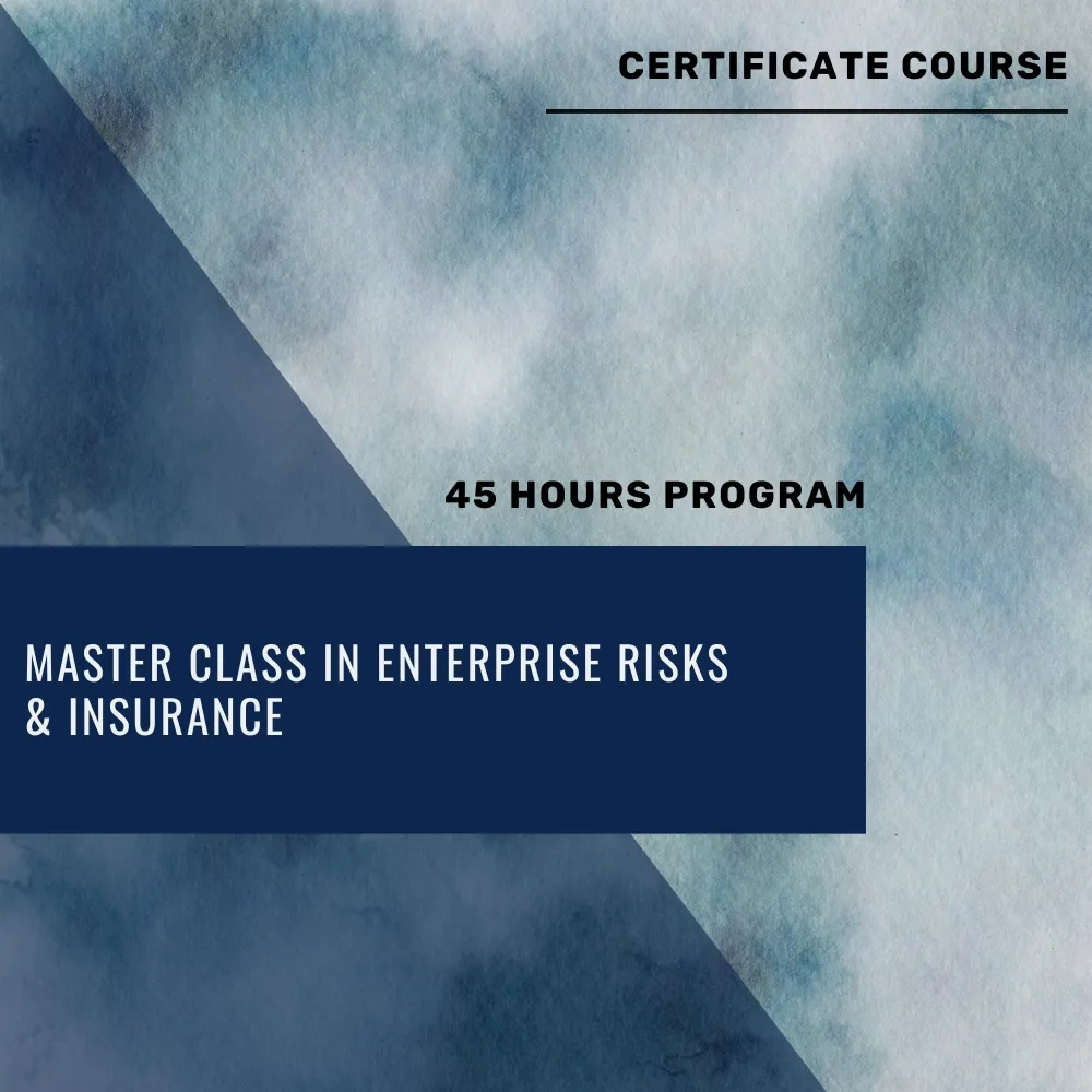 Master Class in Enterprise Risks & Insurance